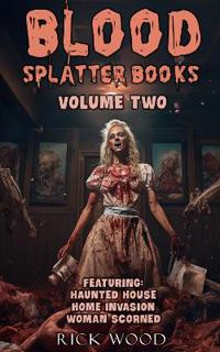 Blood Splatter Books Omnibus Volume Two