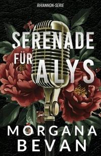 Serenade für Alys