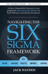 Navigating The Six Sigma Framework