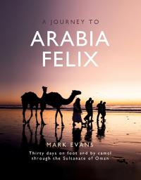 A Journey to Arabia Felix