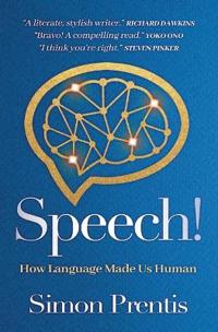 Speech| How Language Made Us Human