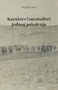 Karakter i mentalitet jednog pokolenja
