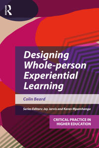 Designing and Applying Experiential Learning in Higher Education