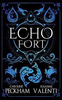 Echo Fort (Book 2 in the Sins of the Zodiac Series)