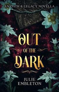 Out of the Dark