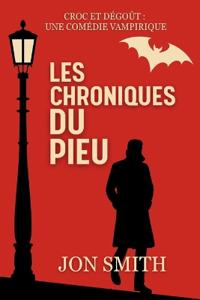 Les Chroniques du Pieu