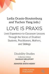 Love Is Praxis
