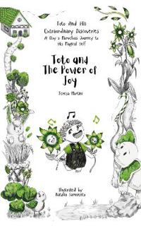 Toto and The Power of Joy