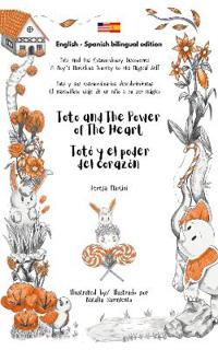Toto and The Power of The Heart / Toto y el poder del corazon