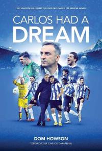 Carlos Had a Dream