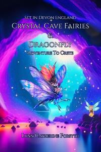 Bokomslag för "Crystal Cave Fairies And Dragonfly Adventure to Crete"