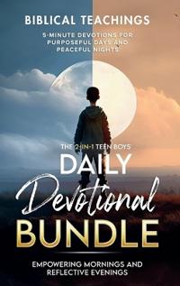 The Teen Boys' Daily Devotional - Value Edition