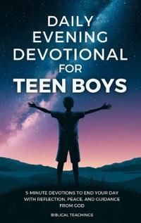 Daily Evening Devotional For Teen Boys