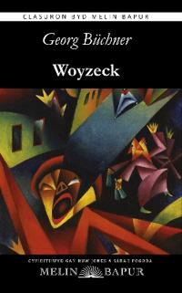 Woyzeck (Fersiwn Cymraeg / Welsh Edition)