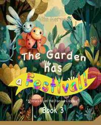 The Garden Has a Festival