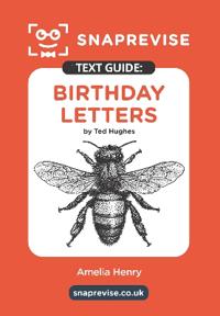 SnapRevise Birthday Letters Text Guide for English Literature