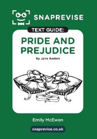 SnapRevise Pride and Prejudice Text Guide for English Literature
