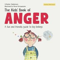 The Kids' Book of Anger