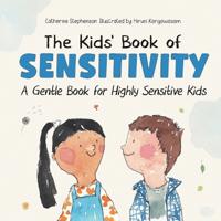 The Kids' Book of Sensitivity
