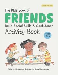 The Kids' Book of Friends Activity Book