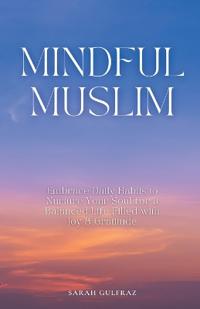 Bokomslag for "Mindful Muslim"