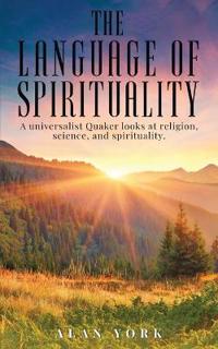 The Language of Spirituality