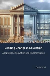 Leading Change in Education