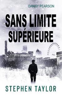 Sans Limite Supérieure