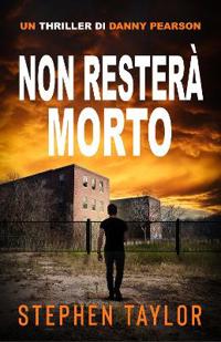 Non Resterà Morto