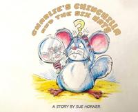 Bokomslag för "Charlie's Chinchilla and the Six Hats"