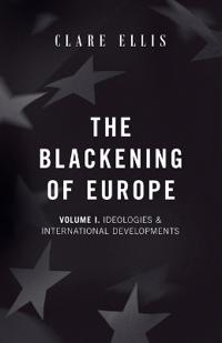 The Blackening of Europe