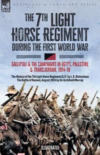Bokomslag for "The 7th Light Horse Regiment during the First World War"