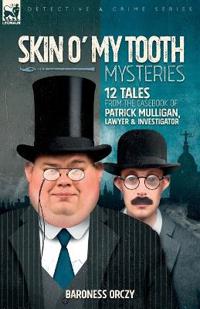 Skin O' My Tooth Mysteries