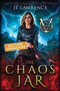 The Chaos Jar, Édition française