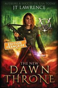 The New Dawn Throne, Édition française