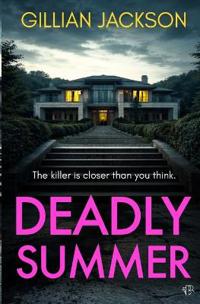 Deadly Summer