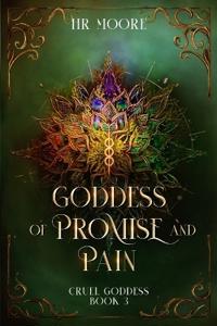 Goddess of Promise and Pain