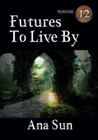 Futures to Live By