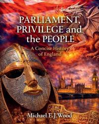 Parliament, Privilege and the People