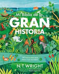 Mi Biblia De La Gran Historia