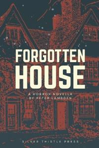 Forgotten House