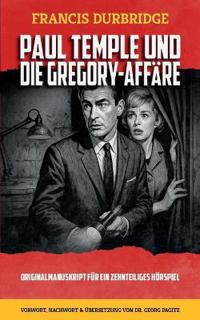 Paul Temple und die Gregory-Affäre