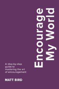 Encourage My World