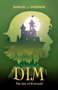 DIM The Son of Riverwell