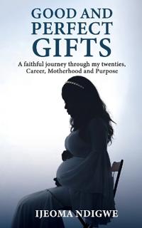 Good and Perfect Gifts