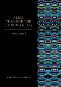 Alice Through the Looking Glass