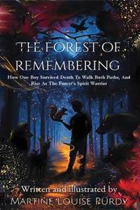 The Forest of Remembering
