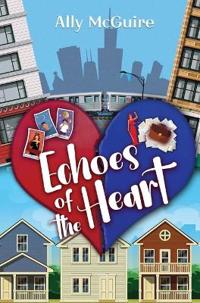 Echoes of the Heart