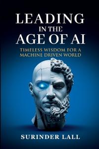 LEADING IN THE AGE OF AI