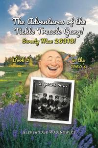 The Adventures of The Tickle Treacle Gang! Sweety Man 26318